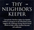 Thy Neighbors Keeper